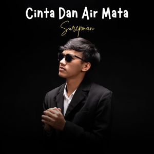 Album Cinta dan Air Mata (Akustik) oleh Surepman