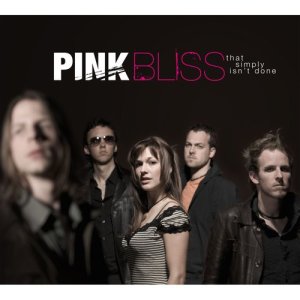 Pink Bliss的專輯That Simply Isn't Done