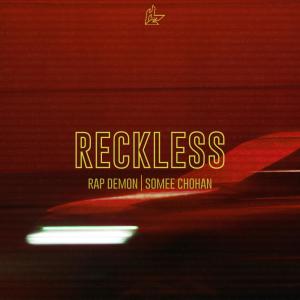 收聽Rap Demon的Reckless歌詞歌曲
