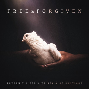 Free & Forgiven dari Bryann T
