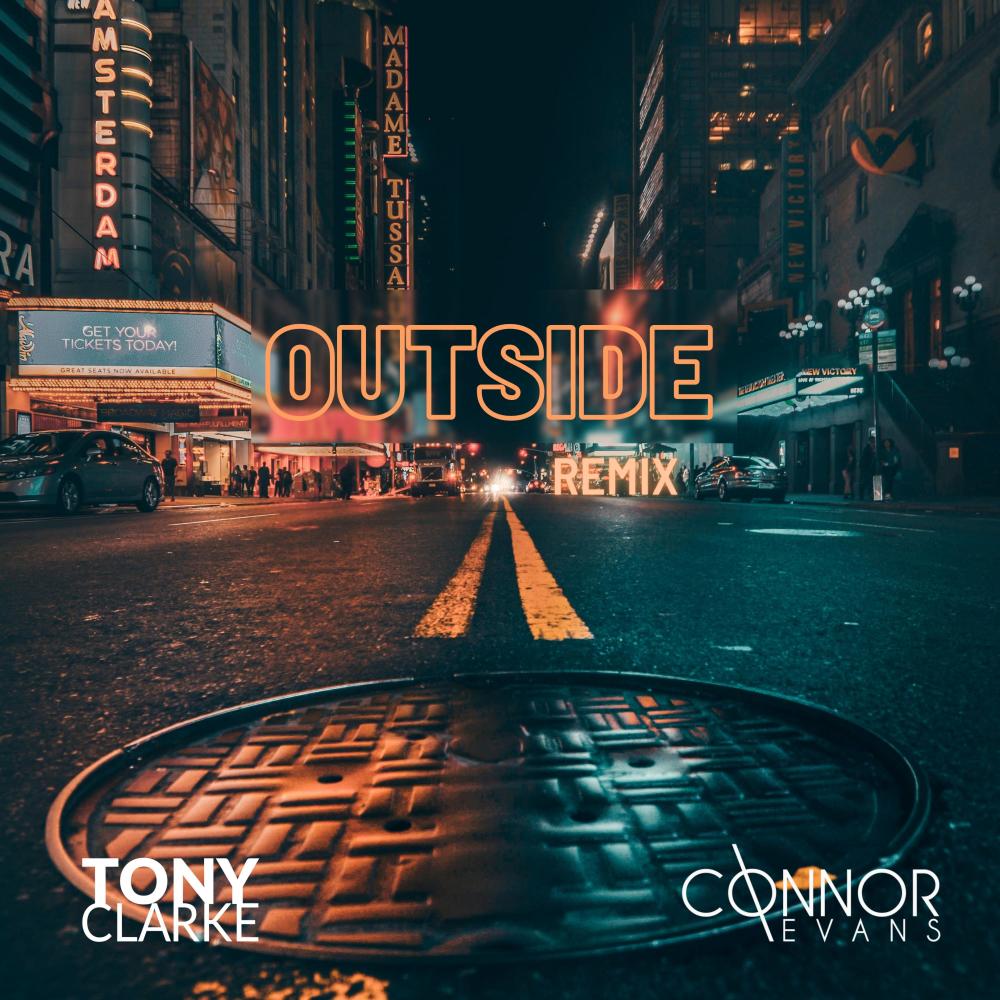 Outside (Tony Clarke Remix|Explicit)