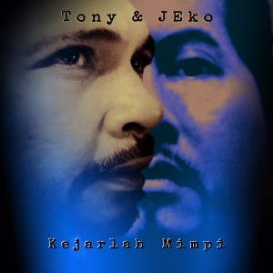 收聽Tony的Kejarlah Mimpi歌詞歌曲