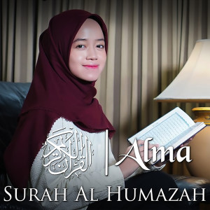 Surah Al-Humazah dari Alma