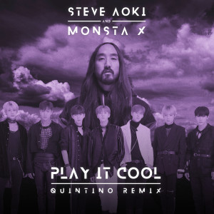 ดาวน์โหลดและฟังเพลง Play It Cool (Quintino Remix) พร้อมเนื้อเพลงจาก Steve Aoki