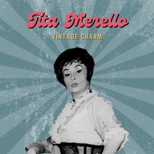 Dengarkan Yo Soy del Treinta lagu dari Tita Merello dengan lirik