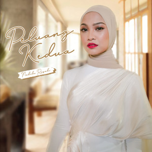 收聽Nabila Razali的Peluang Kedua歌詞歌曲
