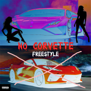 收聽Mook TBG的No Corvette (Freestyle) (Explicit)歌詞歌曲