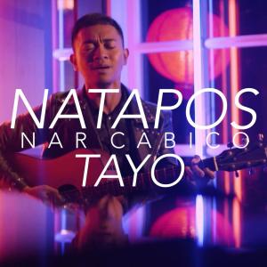 Natapos Tayo dari Nar Cabico