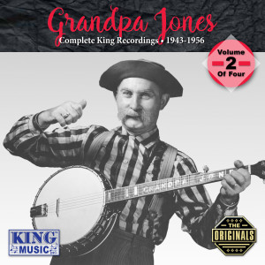 Album Complete King Recordings 1943-1956 - Volume 2 Of Four (Original King Recordings) from Grandpa Jones