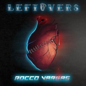 Rocco Vargas的專輯Leftovers