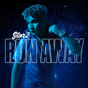 Album Run Away (Explicit) from Star2