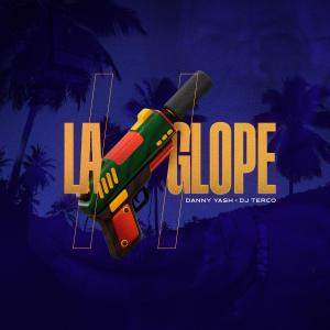 Danny Yash的專輯La Glope (Explicit)