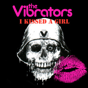 收聽The Vibrators的I Kissed A Girl歌詞歌曲