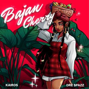 ดาวน์โหลดและฟังเพลง Bajan Cherry พร้อมเนื้อเพลงจาก Kairos