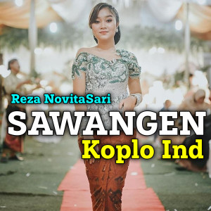 Dengarkan Sawangen lagu dari Koplo Ind dengan lirik