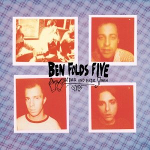 Ben Folds Five的專輯Whatever And Ever Amen ((Remastered Edition))