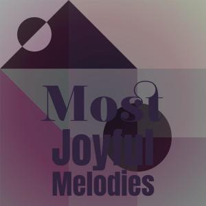 Album Most Joyful Melodies from Various Artists