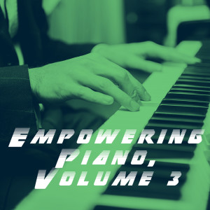 Album Empowering Piano, Volume 3 oleh Moonlight Sonata