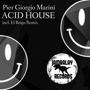 Album Acid House oleh Pier Giorgio Marini
