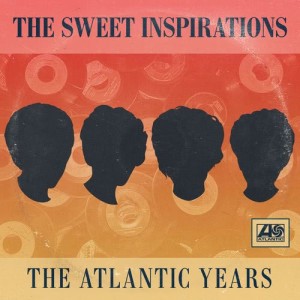 The Sweet Inspirations的專輯The Complete Atlantic Singles Plus