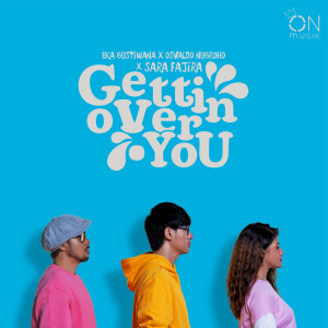 收聽Eka Gustiwana的Gettin Over You歌詞歌曲