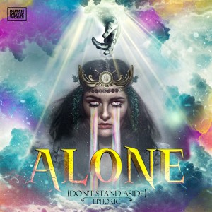 Ephoric的專輯Alone (Don't Stand Aside)