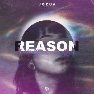 收聽Jozua的Reason歌詞歌曲