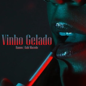 Ramos Bt的專輯Vinho Gelado (Explicit)