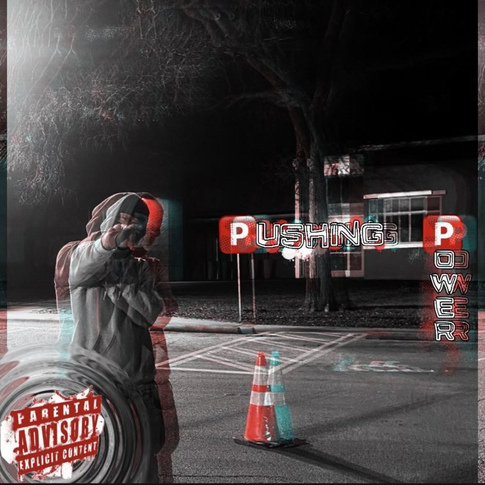 Pushing Power (Explicit)
