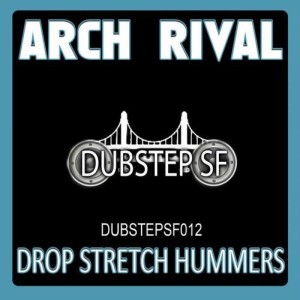 Album Drop Stretch Hummers oleh Arch Rival