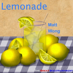 收聽Matt Wong的Lemonade (A Passion Cover)歌詞歌曲