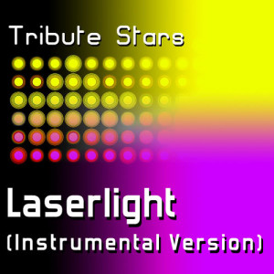 收聽Tribute Stars的Jessie J. feat. David Guetta - Laserlight (Instrumental Version)歌詞歌曲