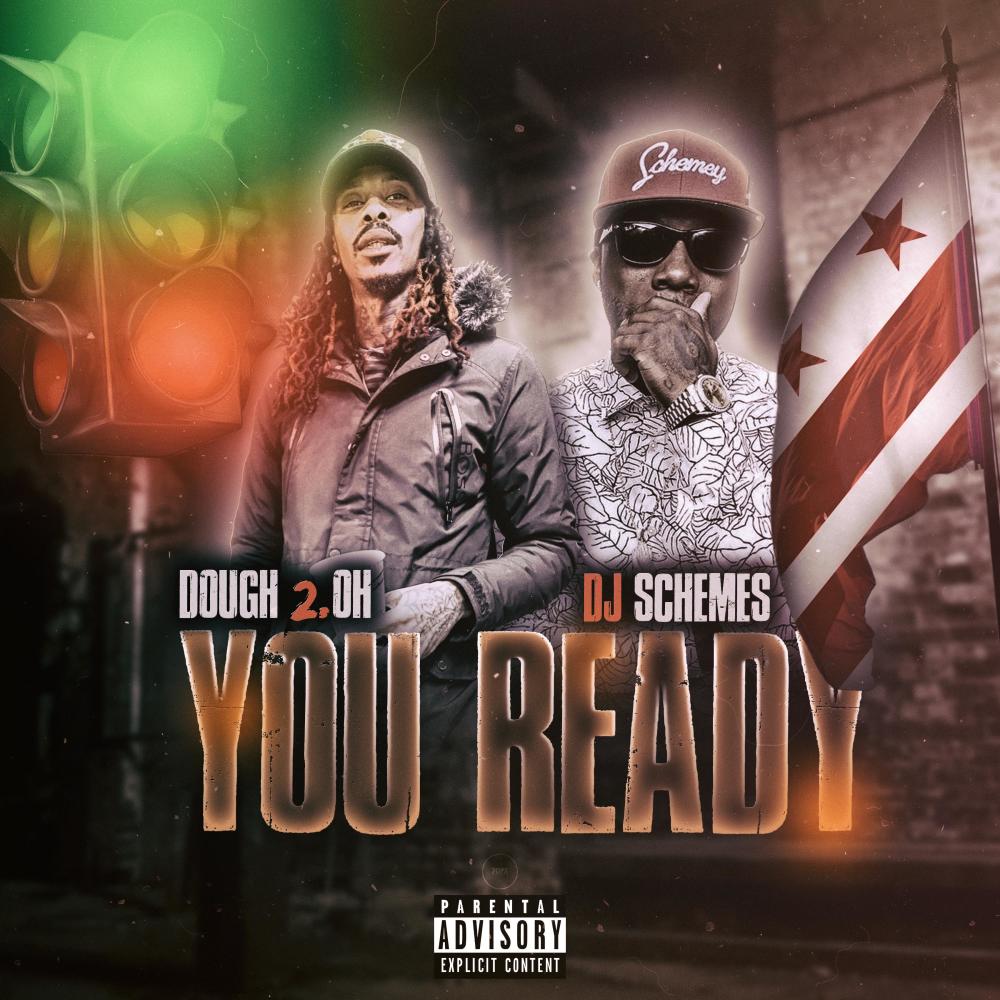 You Ready(feat. Dj Schemes) (Explicit)