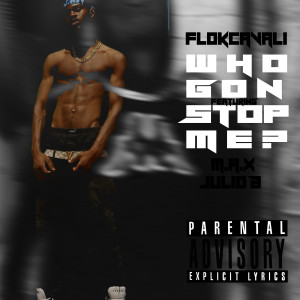 Album Who Gon Stop Me? (Explicit) from 