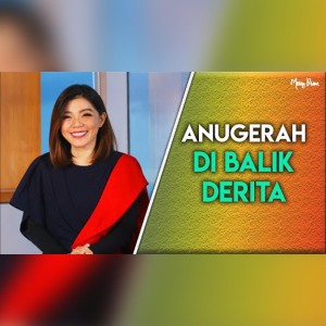Merry Riana的专辑ANUGERAH DI BALIK DERITA