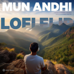 อัลบัม Mun Andhi (Lofi Flip) ศิลปิน Harris Jayaraj