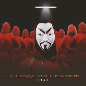อัลบัม La legge dell'essere ศิลปิน Daze
