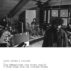 Louis Jucker的專輯Louis Jucker & Coilguns Play Kråkeslottet (The Crow's Castle) & Other Songs from the Northern Shores