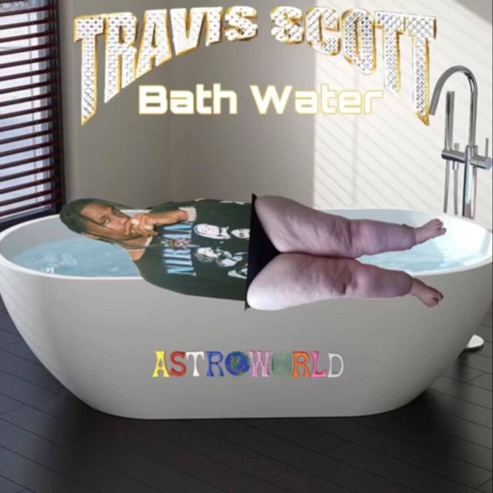 Travis Scott Bath Water (feat. Lil Connie & Big Bean) (Explicit)