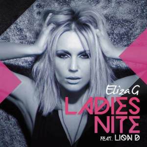 ดาวน์โหลดและฟังเพลง Ladies Nite พร้อมเนื้อเพลงจาก Eliza G