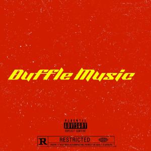 Duffle Music (Explicit)