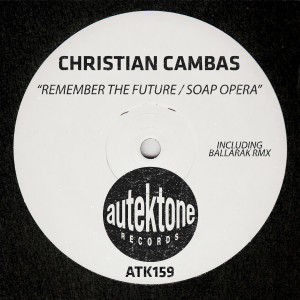 Album Remember The Future / Soap Opera from Christian Cambas