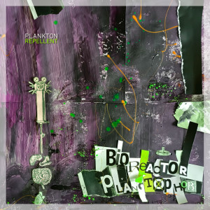 Planctophob的專輯Bioreactor