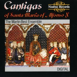 อัลบัม The Cantigas of Santa Maria of Alfonso X ศิลปิน Martin Best