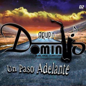 Grupo Dominio的專輯Un Paso Adelante
