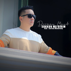 收聽Dorman Manik的Sukkun Ma Dirim歌詞歌曲