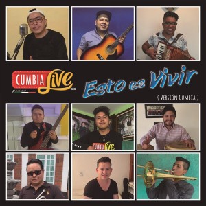 CumbiaLive的專輯Esto es Vivir (Versión Cumbia)