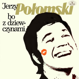 收聽Jerzy Polomski的Nie żałuj dni歌詞歌曲