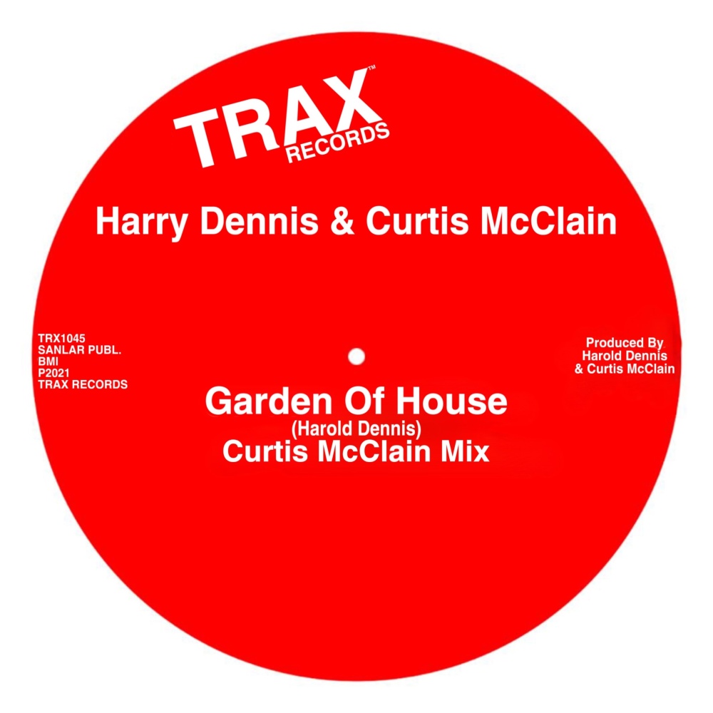 GARDEN OF HOUSE (CURTIS MCCLAIN MIX)