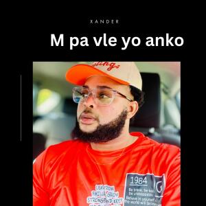 Xanderr的專輯M pa vle yo anko